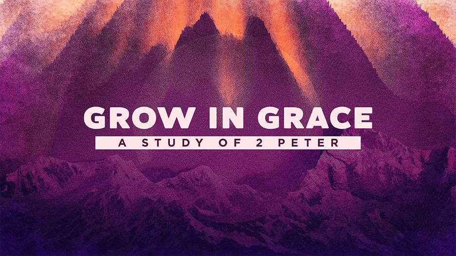 Grow-In-Grace-2-Peter-Sermon-Series